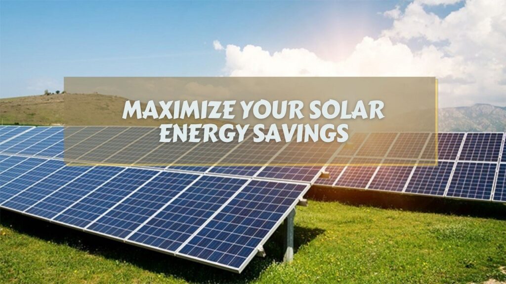 Maximize Solar Panel Energy Production